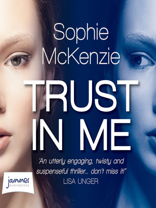 Title details for Trust in Me by Sophie McKenzie - Available